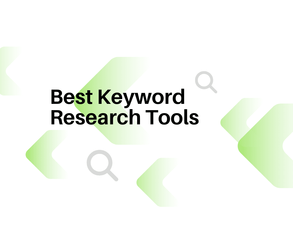 Best Keyword Research Tools for Search Engine Optimization